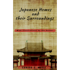 Japanese Homes and their Surroundings